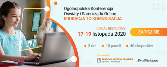 Ogólnopolska Konferencja Oświaty i Samorządu Online Edukacja to komunikacja