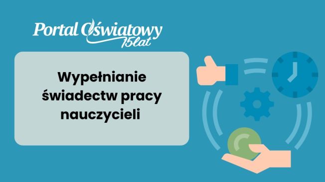 Wypełnianie świadectw pracy nauczycieli