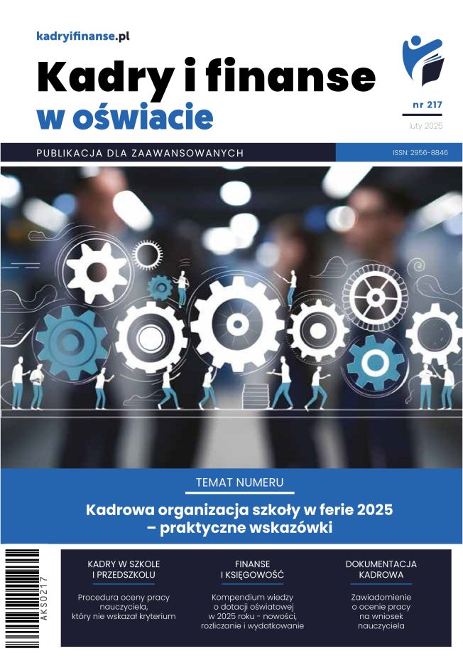 Kadry i Finanse w Oświacie nr 217 luty 2025