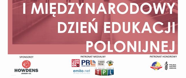 Polski Uniwersytet na Obczyźnie w Londynie zaprasza do uczestnictwa w I Międzynarodowym Dniu Edukacji Polonijnej