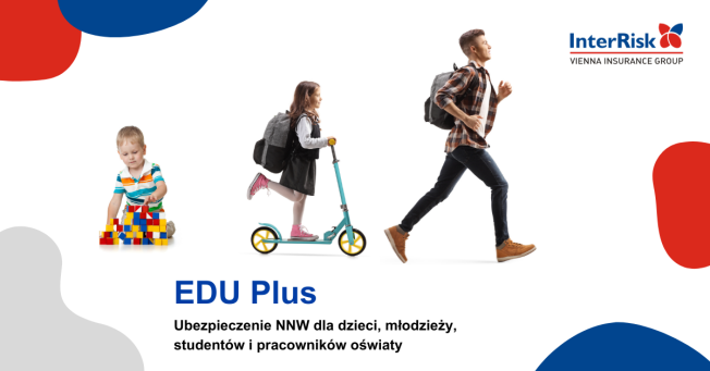 EDU Plus – nowoczesność i tradycja w jednym produkcie ubezpieczeniowym