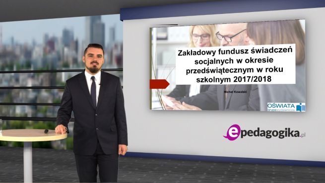 E-szkolenie: Zakładowy fundusz świadczeń socjalnych w okresie przedświątecznym w roku szkolnym 2017/2018