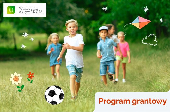 Organizujesz wakacyjne aktywności dla dzieci i młodzieży? Zdobądź grant w programie Fundacji PFR „Wakacyjna AktywAKCJA”
