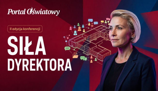 II edycja konferencji „Siła Dyrektora” – ostatnie miejsca na dzień warsztatowy