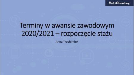 Terminy w awansie zawodowy- rozpoczęcie stażu