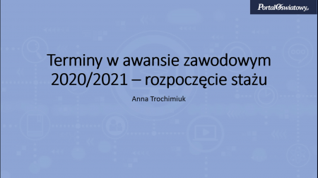 Terminy w awansie zawodowy- rozpoczęcie stażu