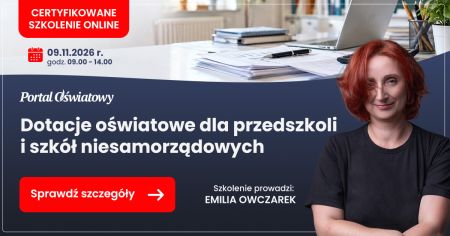 CERTYFIKOWANE SZKOLENIE: Dotacje oświatowe dla przedszkoli i szkół niesamorządowych 