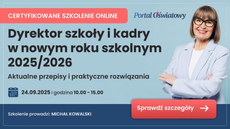 Szkolenie: Dyrektor szkoły i kadry w nowym roku szkolnym 2025/2026