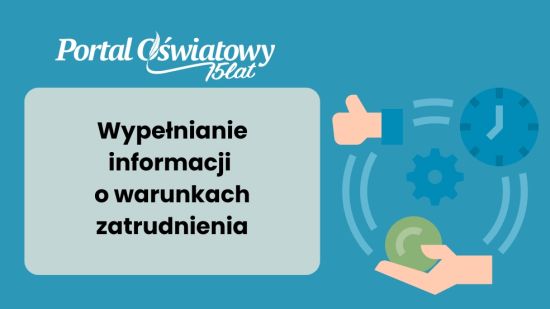 Wypełnianie informacji o warunkach zatrudnienia