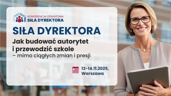 To już w przyszłym tygodniu. Konferencja SIŁA DYREKTORA