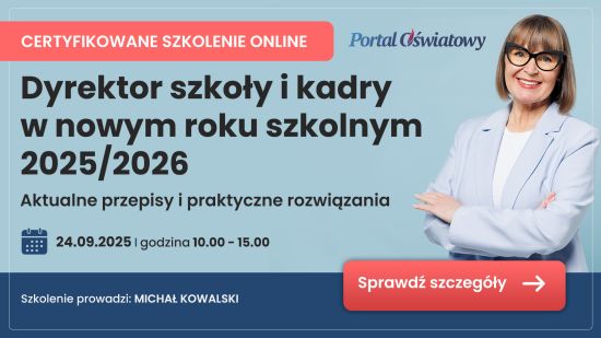Szkolenie: Dyrektor szkoły i kadry w nowym roku szkolnym 2025/2026