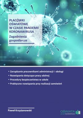 Placówki oświatowe w czasie pandemii koronowirusa. Zagadnienia gospodarcze