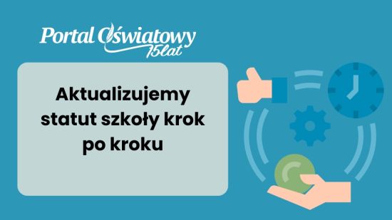 Aktualizujemy statut szkoły krok po kroku