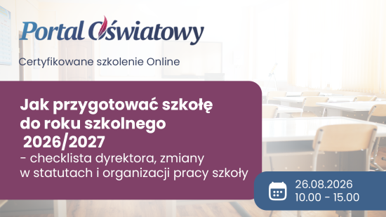 Certyfikowane szkolenie: Jak przygotować szkołę do roku szkolnego 2026/2027