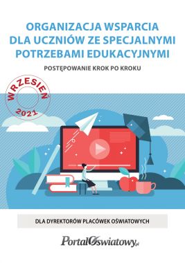 Organizacja wsparcia dla uczniów ze specjalnymi potrzebami edukacyjnymi 